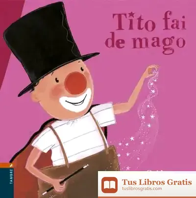 Descargar Tito Fai De Mago de Guido Van Genechten