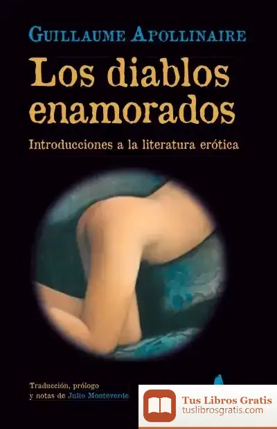 Descargar Los Diablos Enamorados. Introducciones A La Literatura Erótica