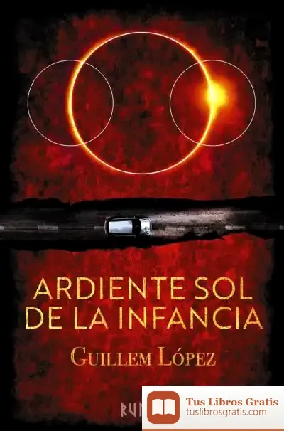 Descargar Ardiente Sol De La Infancia