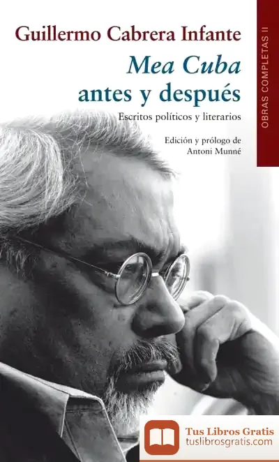 Descargar Mea Cuba Antes Y Después. Escritos Políticos Y Literarios