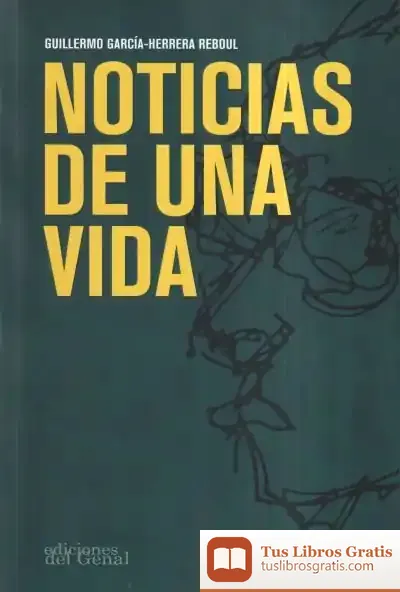 Descargar Noticias De Una Vida