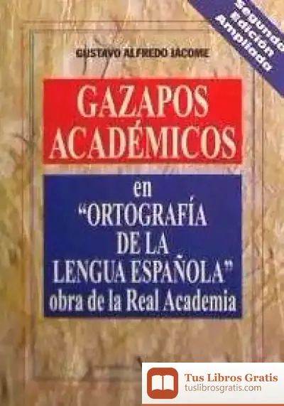 Descargar Gazapos Académica En Ortografía De La Lengua Española Obra De La Real Academia