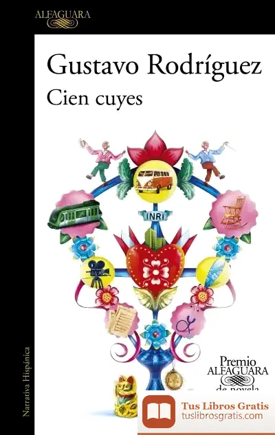 Descargar Cien Cuyes. Premio Alfaguara De Novela 2023