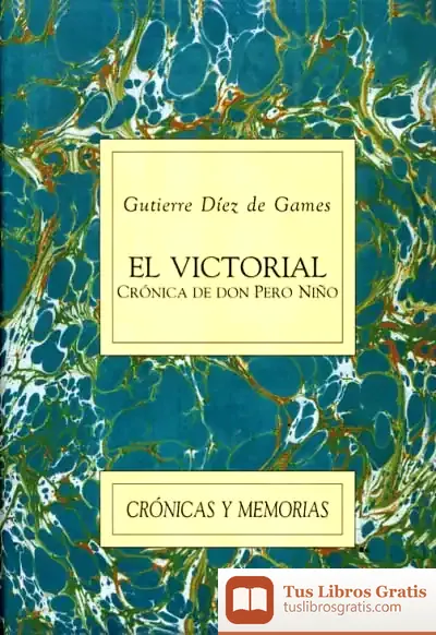 Descargar El Victorial. Crónica De Don Pero Niño de Varios Autores