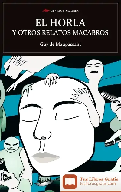 Descargar El Horla Y Otros Relatos Macabros