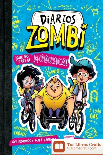 Descargar Diarios Zombi 2 - ¡Que No Pare La Múúúsica!