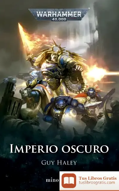 Descargar Imperio Oscuro Nº 01 de Guy Haley