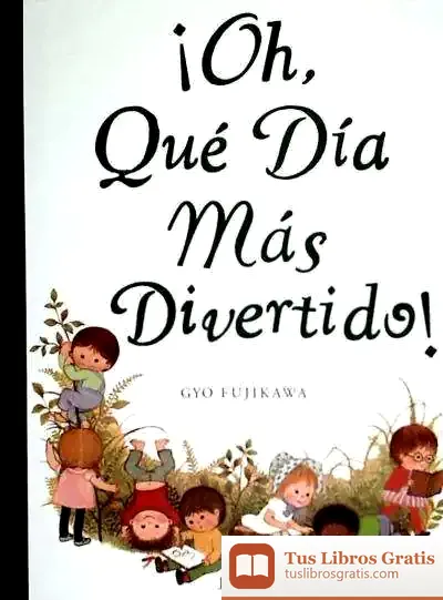 Descargar Oh, Que Dia Más Divertido! de Varios Autores