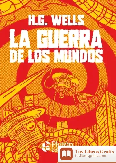 Descargar Guerra De Los Mundos, La (Colección Platino Clásicos) de H. G. Wells
