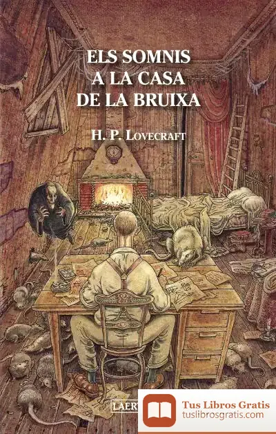 Descargar Els Somnis A La Casa De La Bruixa de H. P. Lovecraft