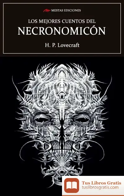 Descargar Los Mejores Cuentos Del Necronomicón de H. P. Lovecraft