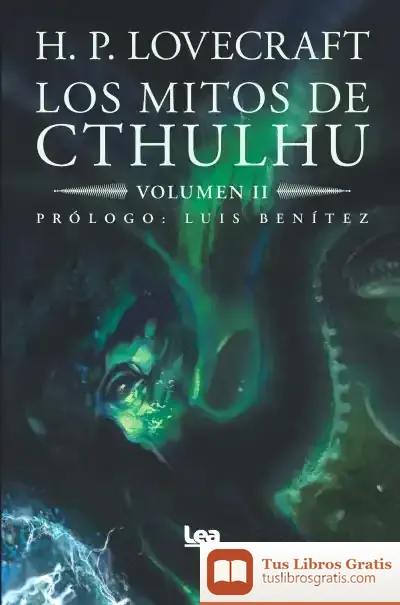 Descargar Los Mitos De Cthulhu Ii de H. P. Lovecraft