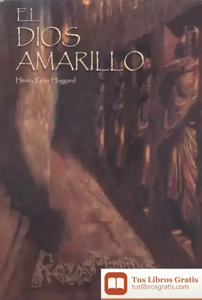 Descargar El Dios Amarillo de H. Rider Haggard
