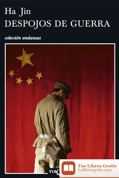 Descargar Despojos De Guerra de Ha Jin