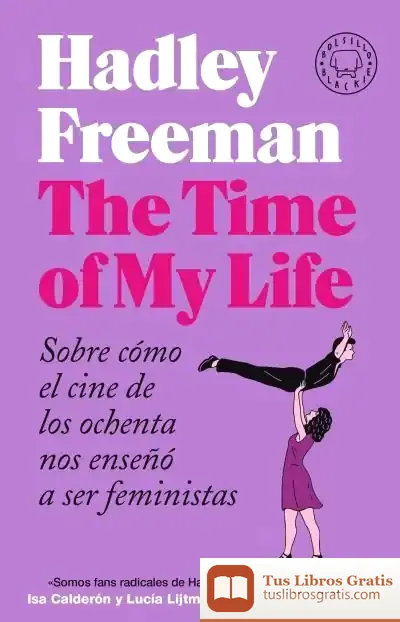Descargar The Time Of My Life