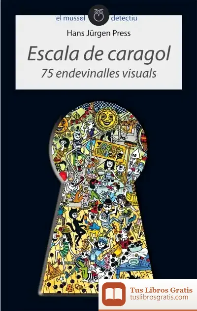 Descargar Escala De Caragol de Hans Jürgen Press