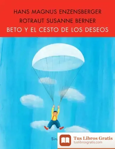 Descargar Beto Y El Cesto De Los Deseos