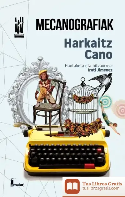 Descargar Mecanografiak de Harkaitz Cano