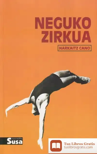 Descargar Neguko Zirkua de Harkaitz Cano