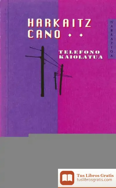 Descargar Telefono Kaiolatua de Harkaitz Cano