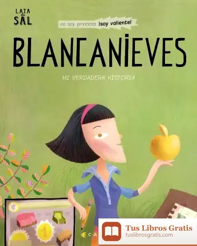 Descargar Blancanieves Mi Verdadera Historia