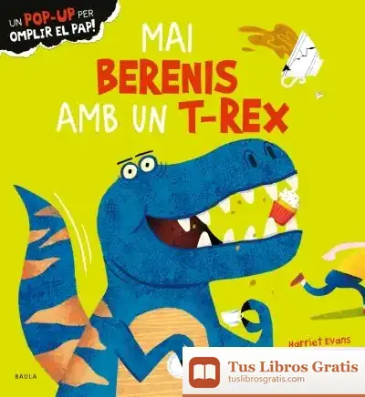 Descargar Mai Berenis Amb Un T-Rex