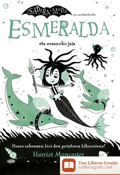 Descargar Esmeralda Eta Ozeanoko Jaia