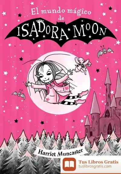 Descargar Isadora Moon - El Mundo Mágico De Isadora Moon