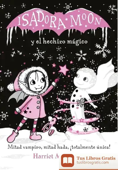 Descargar Isadora Moon Y El Hechizo Mágico (Isadora Moon)