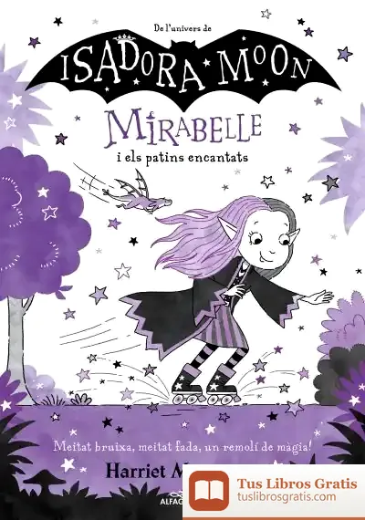 Descargar Mirabelle 7 - La Mirabelle I Els Patins Encantats