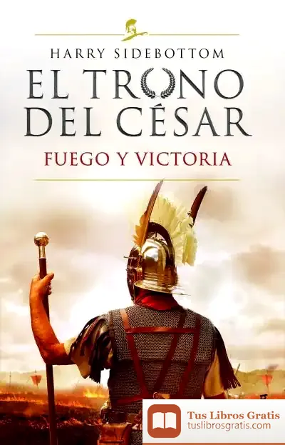Descargar El Trono Del César. Fuego Y Victoria