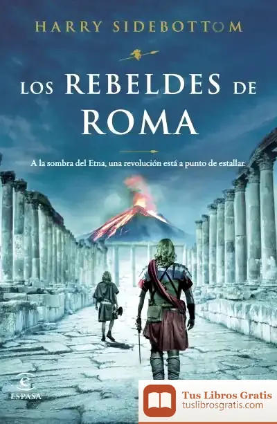 Descargar Los Rebeldes De Roma de Harry Sidebottom