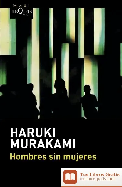 Descargar Hombres Sin Mujeres de Haruki Murakami