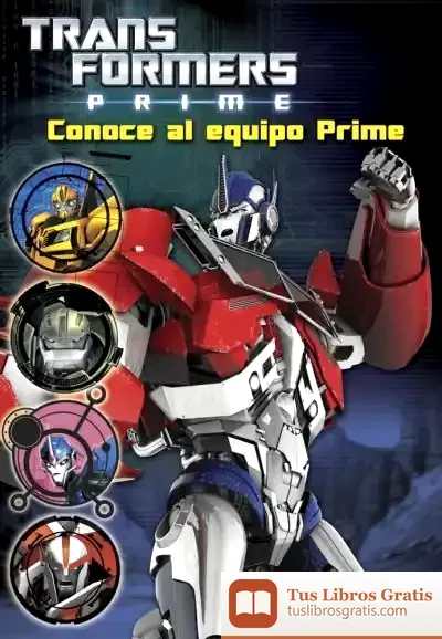 Descargar Transformers Prime. Conoce Al Equipo Prime