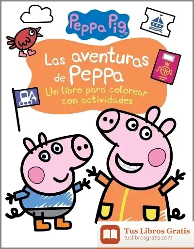 Descargar Las Aventuras De Peppa (Actividades Para Colorear) de Hasbro
