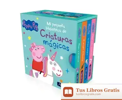 Descargar Mi Pequeña Biblioteca De Criaturas Mágicas. Sirenas, Unicornios, Narvales Y Dragones (Peppa Pig) de Hasbro