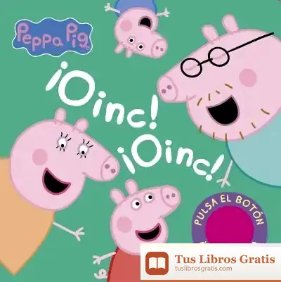 Descargar ¡Oinc! ¡Oinc! (Libro Con Sonidos) (Peppa Pig) de Hasbro