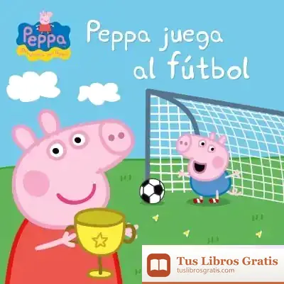 Descargar Peppa Juega Al Fútbol de Hasbro