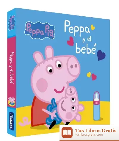 Descargar Peppa Pig. Libro De Cartón - Peppa Pig Y El Bebé de Hasbro