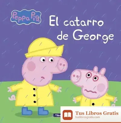 Descargar Peppa Pig. Primeras Lecturas 14. El Catarro De George de Hasbro