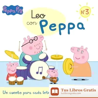 Descargar Un Cuento Para Cada Letra: T, D, N, F, R/Rr, H (Leo Con Peppa Pig 3) de Hasbro