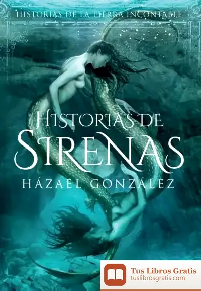 Descargar Historias De Sirenas (Historias De La Tierra Incontable)