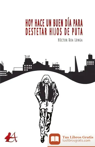 Descargar Hoy Hace Un Buen Día Para Destetar Hijos De Puta