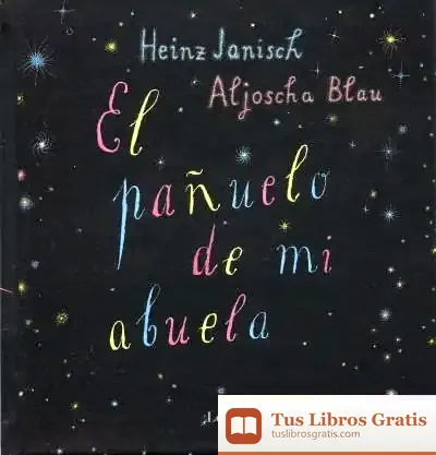 Descargar El Pañuelo De Mi Abuela