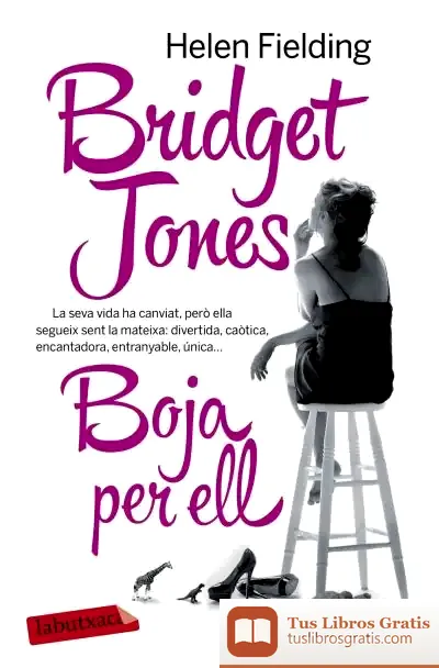 Descargar Bridget Jones. Boja Per Ell