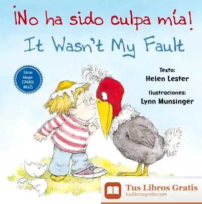 Descargar No Ha Sido Culpa Mia = It Wasn'T My Fault!