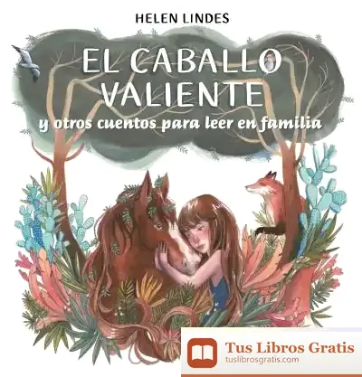 Descargar El Caballo Valiente Y Otros Cuentos Para Leer En Familia