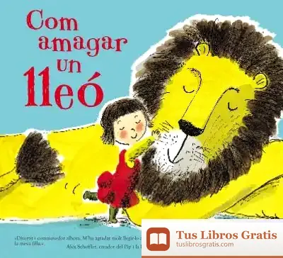 Descargar Com Amagar Un Lleó de Helen Stephens
