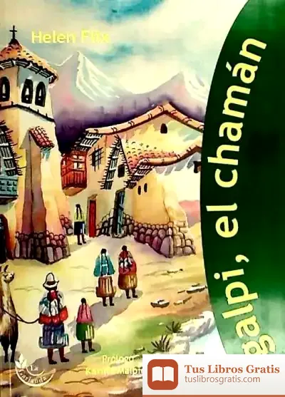 Descargar Galpi. El Chaman de Helena Flix