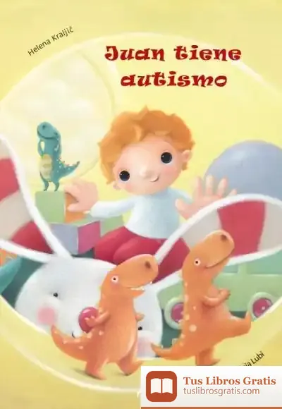 Descargar Juan Tiene Autismo de Helena Kraljic